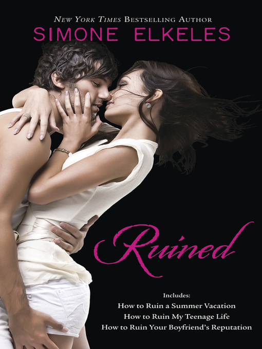 Title details for Ruined by Simone Elkeles - Available